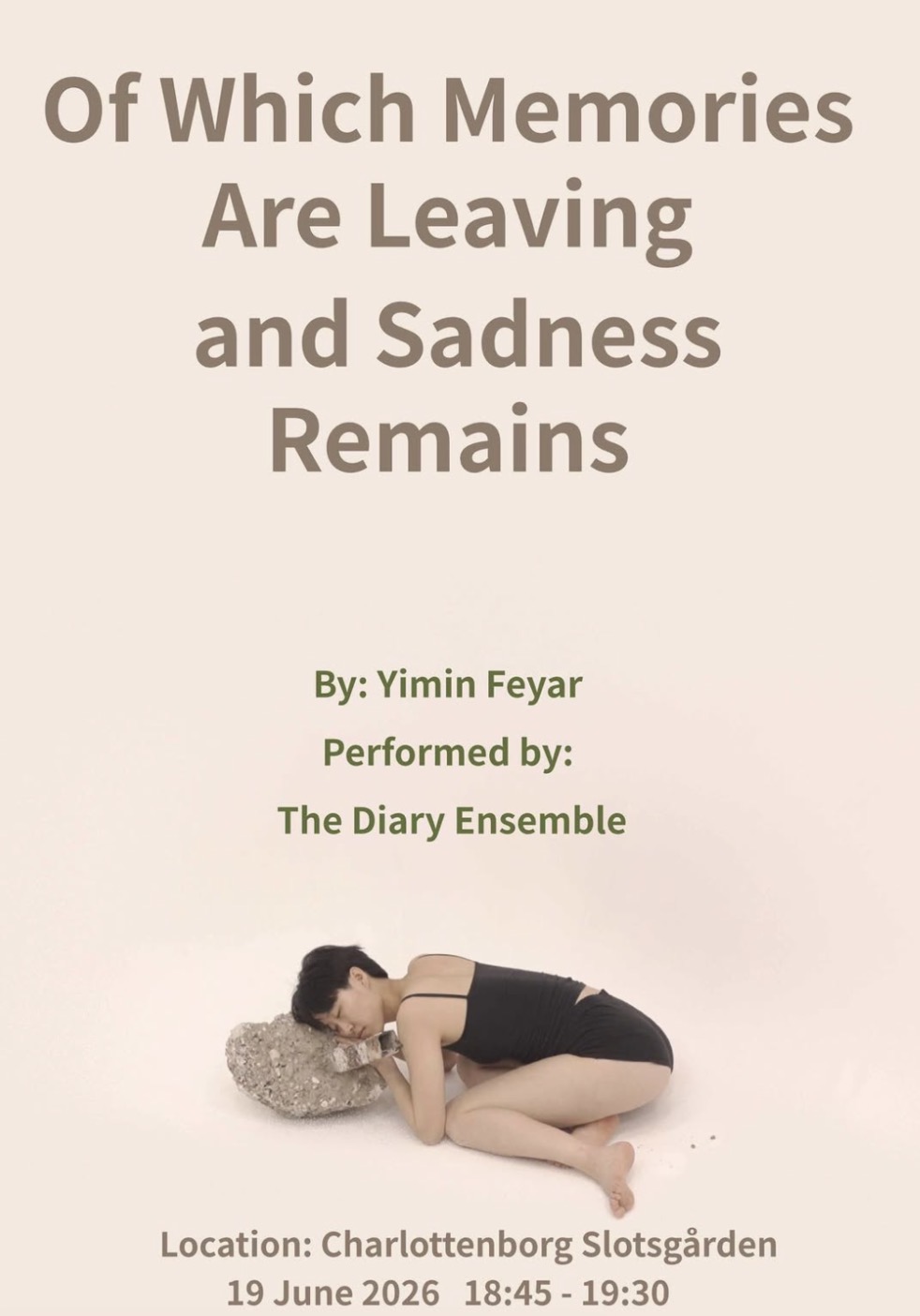 Poster for Of which memories are Leaving and Sadness Remains, installation piece by Yimin Feyer for Rundgang 2026 Billedkunstskolerne Charlottenborg